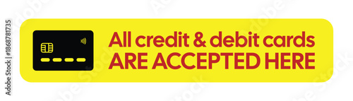 Horizontal Yellow Payment Acceptance Sign - High-Visibility Credit & Debit Card Vector Graphic