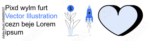 Investment, entrepreneurship, creativity, growth, innovation, design elements. A dollar plant, rocket and heart icon. Financial growth and entrepreneurship concepts visually