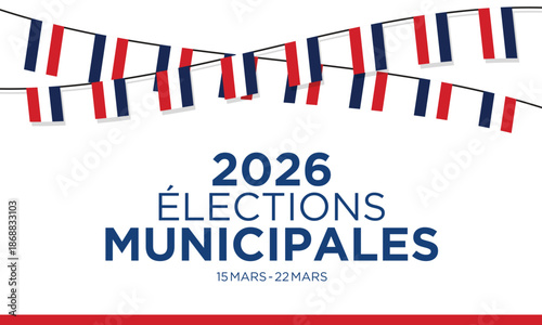 French Municipal Elections 2026 Banner with Hanging Flags