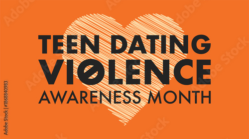 February is Teen Dating Violence Awareness Month, aims to educate young people on the prevalence of dating violence and how they can prevent it . Holiday concept. Template for background, banner, card