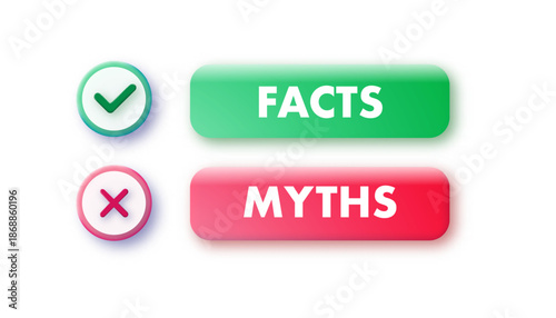 Facts myths icon and button set realistic isolated on white background. Fact checking or easy compare evidence
