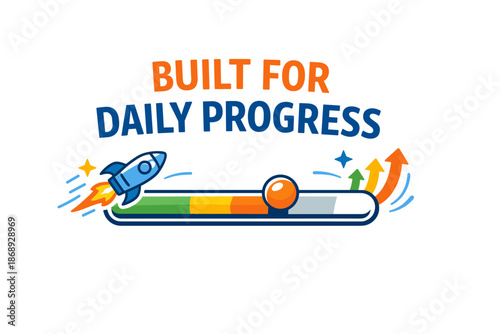 Built for daily progress: rocket and progress bar illustration