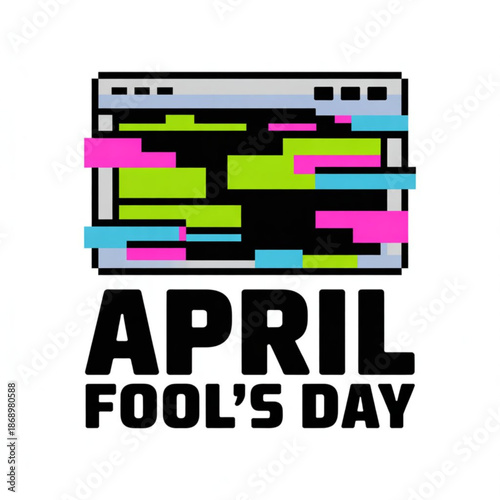 April fool's day glitch graphic with text isolated on white background, Vector, illustration