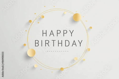 Minimal universal birthday card design with simple text and circular decoration for any age or celebration