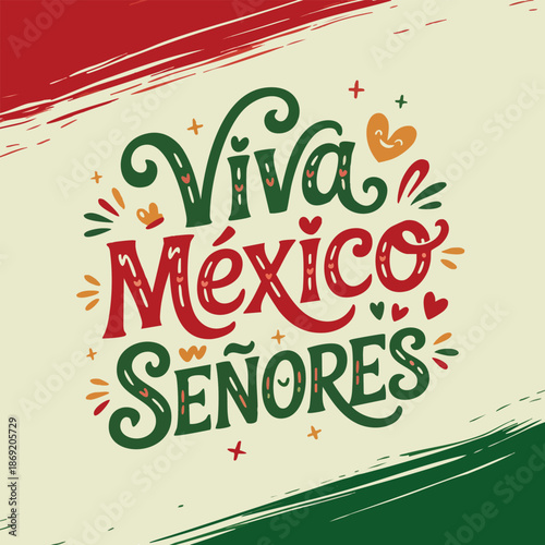 Vector lettering viva mexico senores viva mexico gentlemen spanish text ideal for mexican holiday fiesta celebration cultural artwork and festive decorative design