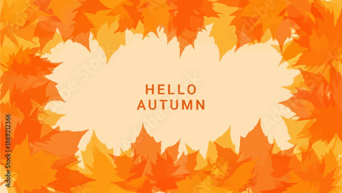 Vibrant autumn leaves frame a welcoming 'Hello Autumn' message, capturing the essence of the fall season with warm orange and yellow tones