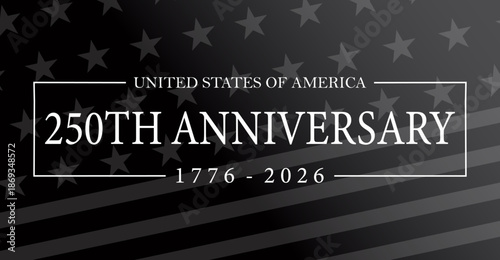 250 years anniversary USA