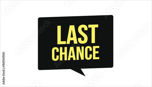 last chance limited time