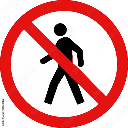 Forbidden Walking Sign Icon Symbol Safety Caution Warning