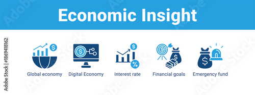 Economic Insight web banner icon vector illustration concept ,  with icon of Global economy, Digital Economy, Interest rate, Financial goals.