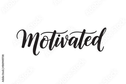 Motivated black lettering vector illustration on transparent background
