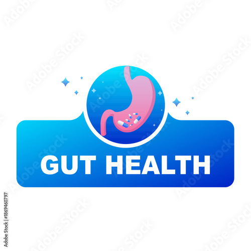 Gut Health Concept Label with Stomach and Probiotics, Digestive Health Badge.Vector illustration