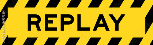 Konstfotografi Yellow and black color with line striped label banner with word replay