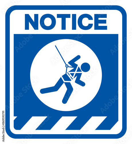 Notice Body Harness And Lifeline Required Symbol Sign, Vector Illustration, Isolate On White Background Label. EPS10