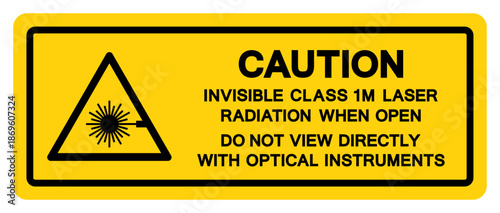 Caution Invisible Class 1M Laser Radiation When Open Symbol Sign,Vector Illustration, Isolate On White Background Label.EPS10