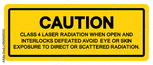 Caution Class 4 Laser Radiation When Open Symbol Sign,Vector Illustration, Isolate On White Background Label.EPS10