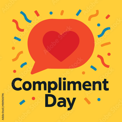 compliment day, kindness celebration, positive message graphic, encouragement awareness design, friendly