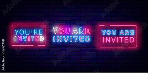 You are invited neon labels collection. Glowing advertising. Welcome. Simple signs set. Shiny banner. Party design with rectangular frame. Vector stock illustration