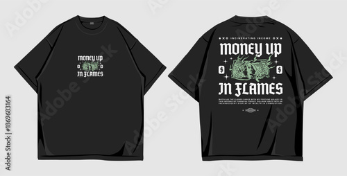 Money up in flames Streetwear T Shirt Design Black
