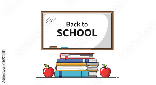 Back to school illustration featuring a white board with text a stack of books and two red apples on a desk surface.