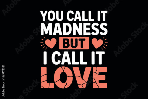 Romantic Quote Typography Design Love