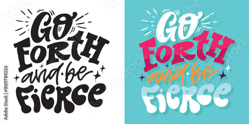 Motivation hand drawn doodle lettering quote. Lettering for t-shirt design, mug print, bag print, clothes fashion. 100% hand drawn vector image.
