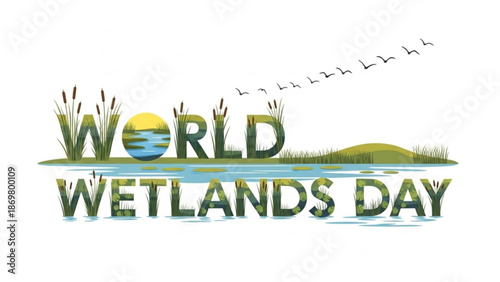 World wetlands day celebration with serene natural landscape and flying birds