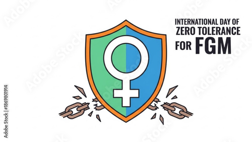 International day of zero tolerance to female genital mutilation awareness shield breaking chains