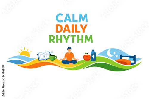 Calm daily rhythm: meditation, nutrition, and sleep for balanced well-being