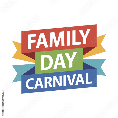 Colorful banners with family day carnival text in white letters