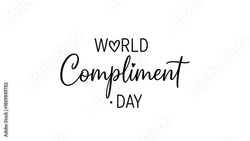 World Compliment Day typographic design with heart symbol.
