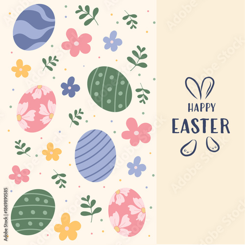 Holiday card with a pattern of decorated Easter eggs, spring flowers and leaves. Happy Easter lettering with bunny ears on a clean cream background. Seasonal decor.