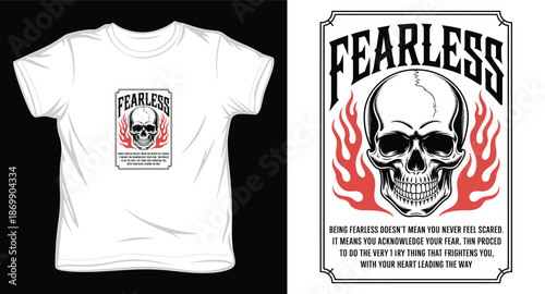 Fearless skull with flames illustration, inspirational quote t shirt design
