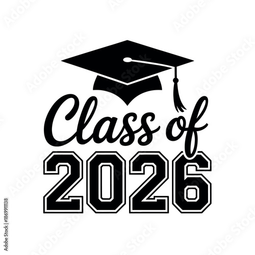 Black graduation cap icon sits above elegant script text announcing the graduating year Class of 2026.