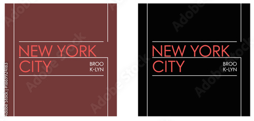 Minimalist New York City typographic design, Brooklyn urban streetwear style, modern NYC logo vector on maroon and black backgrounds for apparel and posters.