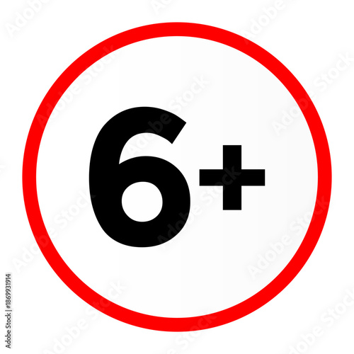 Official Age Restriction Sign for Content Rated Six Plus