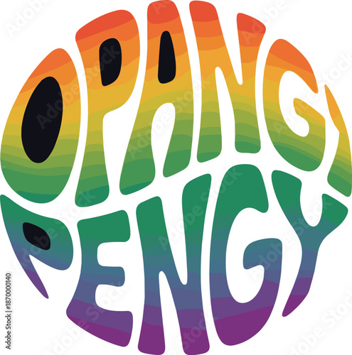 Opang Pengy Colorful Psychedelic Text Art Graphic with Rainbow Gradient on Dark Background Retro Style Illustration for Print Posters Apparel Design Subculture and Creative Projects promoting Positivi