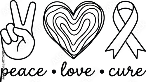 Peace love cure typography illustration, hand drawn symbols with awareness ribbon and heart, inspirational message, minimal line art design