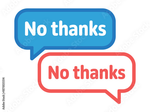 Colorful No Thanks Speech Bubbles