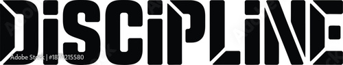 Bold Black and White "DISCIPLINE" Text with Geometric