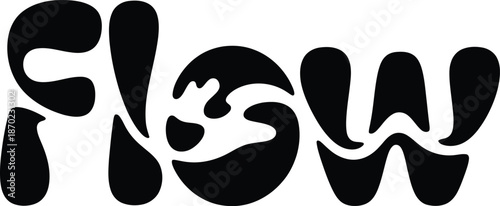 Black and white "flow" text with a liquid-like, organic