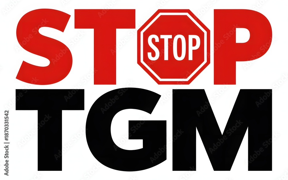 Fototapeta premium Stop tgm protest sign