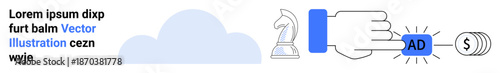 Digital marketing, business strategy, online monetization, creative planning, advertising revenue, decision making. Cloud icon, chess piece hand pressing ad coin symbol. Digital marketing