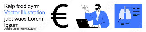 Financial growth, healthcare, business management, communication, euro symbol, digital tools. a euro sign, a man at a laptop pointing and lung x-ray imagery. Financial growth and healthcare