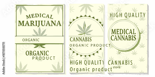 Medical marijuana labels with cannabis leaves and organic product text designs