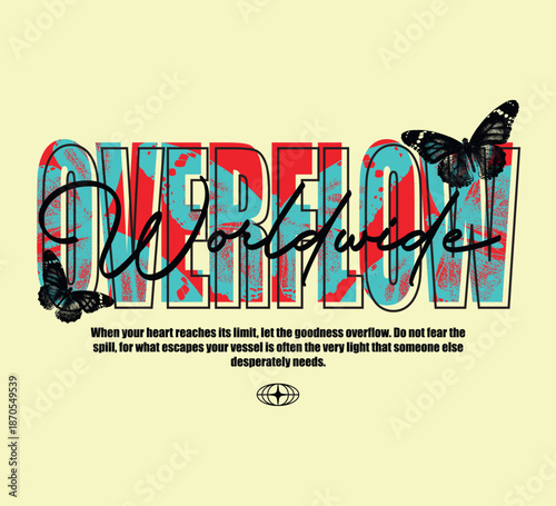 Vector illustration typography slogan of Overflow for t-shirt print design template.