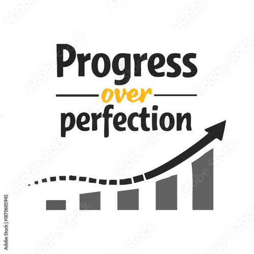 Progress over perfection clean typography with abstract growth icon vector illustration, easily editable. 