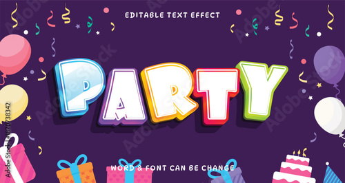 Festive Party Text Effect with Balloons, Gifts, and Confetti, Celebrating a Special Occasion