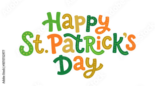 Happy st patricks day text art with green and orange letters, festive and cheerful ready for compositing on white and transparent background