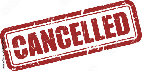 Cancelled red rubber stamp texture indicates an event termination.